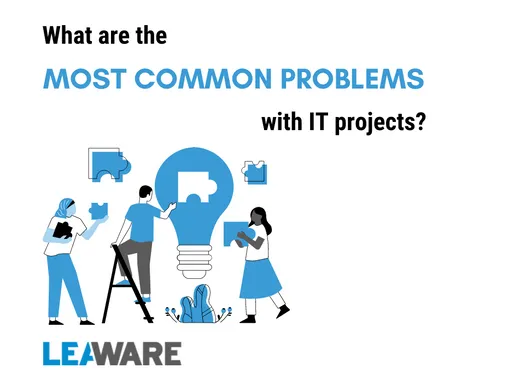 The most common problems in IT projects