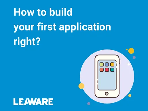 Your first application without pitfalls: how to do it right